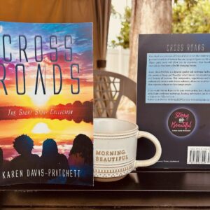Cross Roads The Short Story Collection by Karen Davis-Pritchett